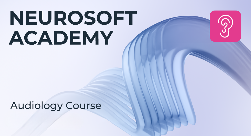 Neurosoft Academy: Audiology Course